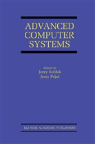 Jerzy Pejas, Khali Saeed, Khalid Saeed, Jerzy Soldek - Advanced Computer Systems
