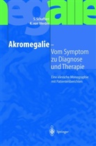 Schaffert, S Schaffert, S. Schaffert, Susanne Schaffert, K von Werder, K. von Werder... - Akromegalie, Vom Symptom zur Diagnose und Therapie