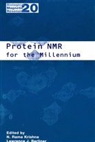 Lawrence Berliner, Lawrence J. Berliner, J Berliner, J Berliner, N. Rama Krishna, Rama Krishna... - Protein NMR for the Millennium