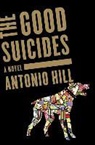 Antonio Hill, Toni Hill - The Good Suicides