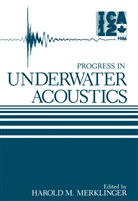Harol Merklinger, Harold Merklinger - Progress in Underwater Acoustics