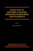 Roman Slowi ski, Roman Slowi¿ski, Roma Slowinski, Roman Slowinski - Fuzzy Sets in Decision Analysis, Operations Research and Statistics