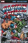 Hachette Australia, Gene Colan, Colan Gene, Roger Stern, Stern Roger, Mike Zeck... - Captain America Epic Collection: Dawn's Early Light