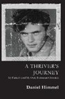 Daniel Himmel - A Thriver's Journey