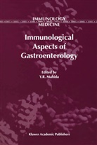 Y. R. Mahida, Y.R. Mahida, R Mahida, Y R Mahida - Immunological Aspects of Gastroenterology