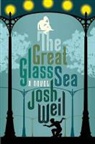 Josh Weil - The Great Glass Sea