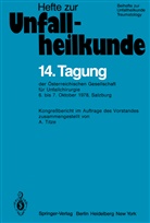 Titze, A Titze, A. Titze - 14. Tagung der Österreichischen Gesellschaft für Unfallchirurgie