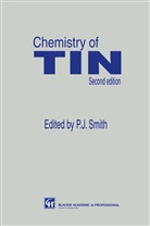 J Smith, P J Smith, P. J. Smith, P.J. Smith - Chemistry of Tin