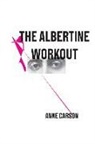 Anne Carson, Anne (New Directions) Carson - Albertine Workout