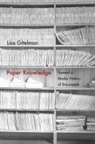 Lisa Gitelman, Lisa/ McGill Gitelman - Paper Knowledge