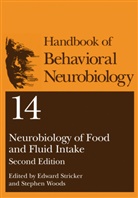 Edwar M Stricker, Edward M Stricker, Edward M. Stricker, Woods, Woods, Stephen Woods - Neurobiology of Food and Fluid Intake