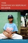 Eric Paul (EDT)/ Derby Roorda, Eric Paul Derby Roorda, Lauren Derby, Lauren H Derby, Lauren H. Derby, Raymundo Gonzalez... - Dominican Republic Reader