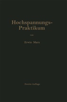 E Marx, E. Marx - Hochspannungs-Praktikum