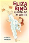 CARMELLA VAN VLEET, Carmella/ Donnelly Van Vleet, Carmella Van Vleet, Karen Donnelly - Eliza Bing Is (Not) a Big, Fat Quitter