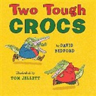David Bedford, David/ Jellett Bedford, Tom Jellett - Two Tough Crocs