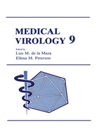 Luis de la Maza, Luis M de La Maza, Luis M. De La Maza, Ellena M Petersen, Ellena M. Petersen - Medical Virology 9