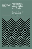 D Taylor, D Taylor, Phlips, L Phlips, L. Phlips, L. D. Taylor... - Aggregation, Consumption and Trade