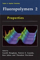 Patrick E. Cassidy, Theodore Davidson, Patric E Cassidy, Patrick E Cassidy, Gareth G. Hougham, Ken Johns... - Fluoropolymers 2