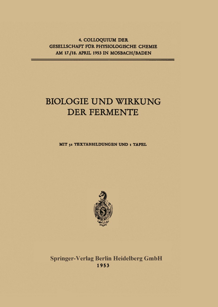 Roger Bonnichsen, Theodo Bücher, Theodor Bücher, P. Desnuelle, Helmut Holzer, J. Kühnau... - Biologie und Wirkung der Fermente