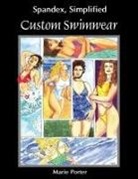 Marie Porter, Michael Porter - Spandex Simplified