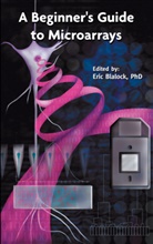 Eric M. Blalock, Eri M Blalock, Eric M Blalock - A Beginner's Guide to Microarrays