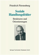 Friedrich Fürstenberg - Soziale Handlungsfelder