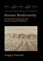 Greg F Gunnell, Gregg F Gunnell, Gregg F. Gunnell - Eocene Biodiversity