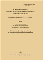 Walter Koch - Elektrochemische Grundlagen der Isolierung von Gefügebestandteilen in metallischen Werkstoffen