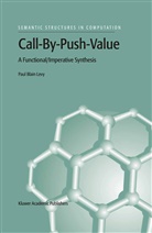 P B Levy, P. B. Levy, P.B. Levy - Call-By-Push-Value