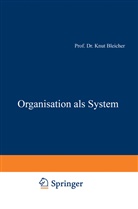 Knu Bleicher, Knut Bleicher - Organisation als System