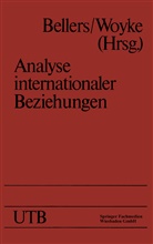 Jürge Bellers, Jürgen Bellers - Analyse internationaler Beziehungen