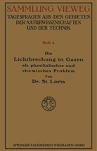 Stanislaw Loria - Die Lichtbrechung in Gasen als Physikalisches und Chemisches Problem