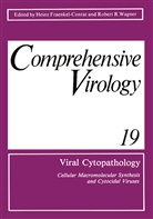 Hein Fraenkel-Conrat, Heinz Fraenkel-Conrat, R Wagner, R Wagner, Robert R. Wagner - Viral Cytopathology