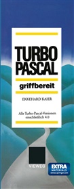 Ekkehard Kaier - Turbo-Pascal griffbereit