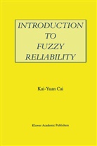 Kai-Yuan Cai, Kai-Yuan Cai - Introduction to Fuzzy Reliability