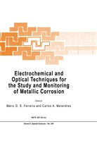 A Melendres, A Melendres, M. G. S Ferreira, M.G.S Ferreira, G S Ferreira, M G S Ferreira... - Electrochemical and Optical Techniques for the Study and Monitoring of Metallic Corrosion