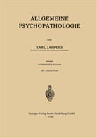 Karl Jaspers - Allgemeine Psychopathologie
