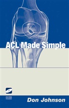 Don Johnson - ACL Made Simple