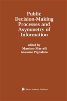 Massim Marrelli, Massimo Marrelli, Pignataro, Pignataro, Giacomo Pignataro - Public Decision-Making Processes and Asymmetry of Information