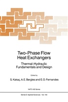 Arthur E. Bergles, Arthu E Bergles, Arthur E Bergles, E. Oliveira Fernandes, Sadik Kakaç, E Oliveira Fernandes - Two-Phase Flow Heat Exchangers