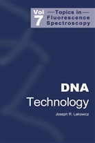 Joseph R Lakowicz, Joseph R. Lakowicz - DNA Technology