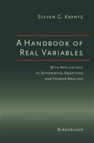 Steven G Krantz, Steven G. Krantz - A Handbook of Real Variables