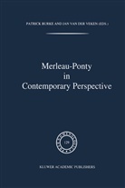 Burke, P Burke, P. Burke, Patrick Burke, Philip Burke, VAN DER VEKEN... - Merleau-Ponty In Contemporary Perspectives