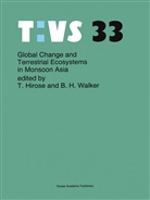 H Walker, H Walker, Hirose, T Hirose, T. Hirose, B. H. Walker... - Global Change and Terrestrial Ecosystems in Monsoon Asia