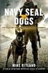 Gary Brozek, Brozek Gary, Thea Feldman, Feldman Thea, Michael Ritland, Michael/ Brozek Ritland... - Navy Seal Dogs