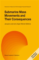 Jacque Locat, Jacques Locat, Mienert, Mienert, Jürgen Mienert - Submarine Mass Movements and Their Consequences