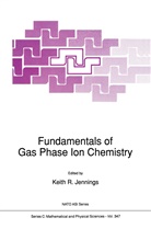 K. R. Jennings, K.R. Jennings, R Jennings, K R Jennings - Fundamentals of Gas Phase Ion Chemistry