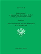 J E Vermaat, Michie Hootsmans, Michiel Hootsmans, W. van Vierssen, J. E. Vermaat, J.E. Vermaat... - Lake Veluwe, a Macrophyte-dominated System under Eutrophication Stress