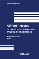 Rafa Ablamowicz, Rafal Ablamowicz - Clifford Algebras