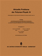 E. W. Fischer, E.W. Fischer, H Müller, H Müller, F. H. Müller, F.H. Müller... - Aktuelle Probleme der Polymer-Physik